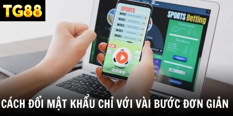 Hướng dẫn làm mới mật khẩu tại nhà cái TG88 cực kỳ chi tiết và dễ hiểu