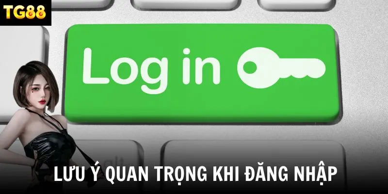 Những lưu ý cần ghi nhớ